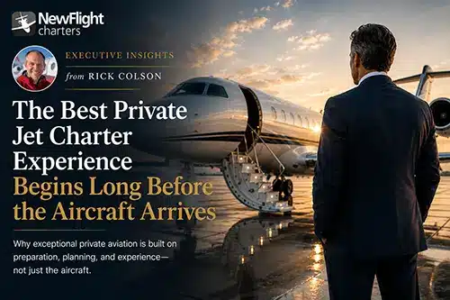 Rick Colson explains why exceptional Dallas private jet charter experiences begin long before passengers arrive at the airport.
